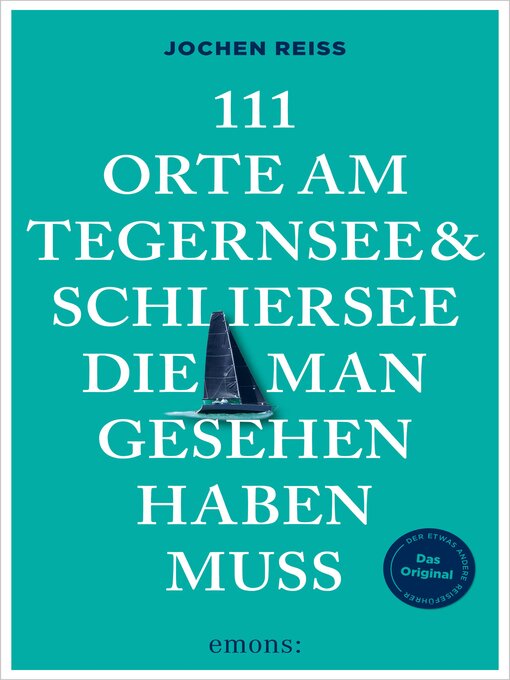 Cover image for 111 Orte am Tegernsee und Schliersee, die man gesehen haben muss